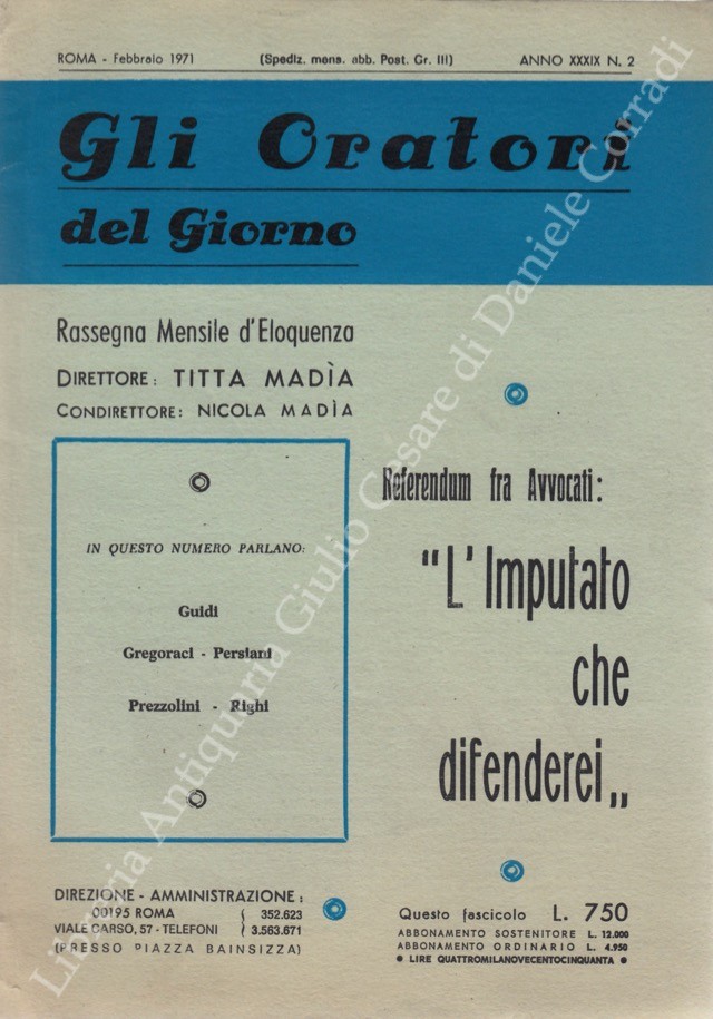 Gli oratori del giorno. Rassegna mensile d'eloquenza. Anno XXXIX - Numero 2. Febbraio 1971