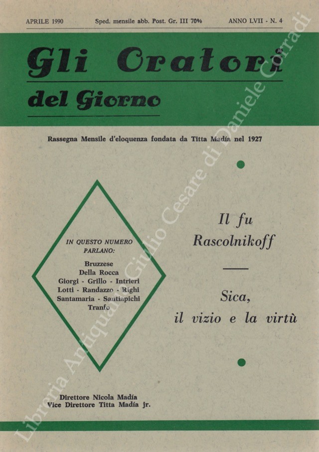 Gli oratori del giorno. Rassegna mensile d'eloquenza. Anno LVIII - Numero 4. Aprile 1990