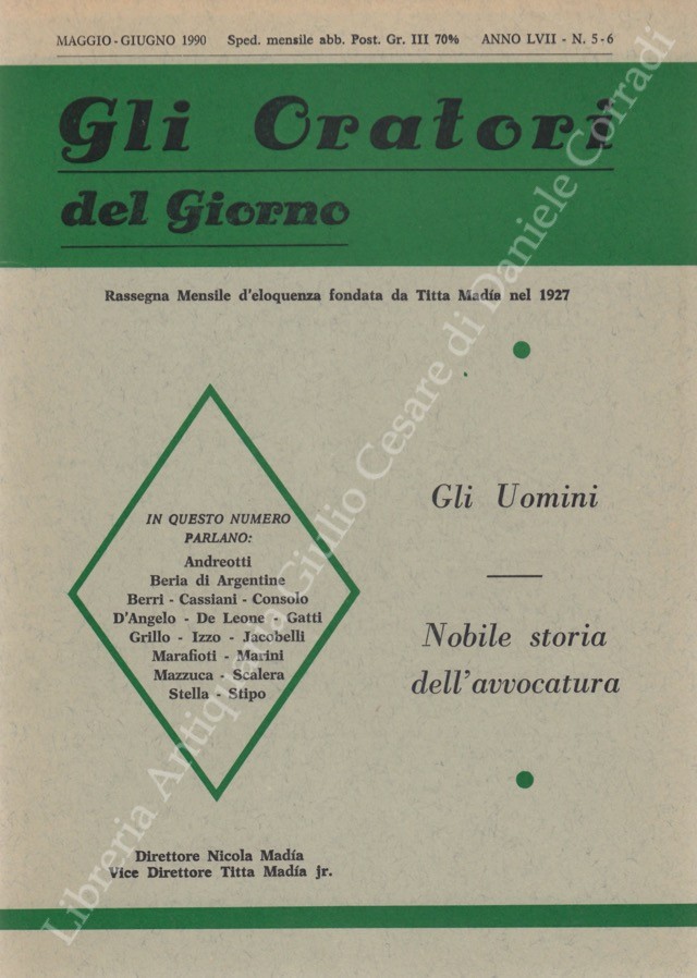 Gli oratori del giorno. Rassegna mensile d'eloquenza. Anno LVIII - Numero 5-6. Maggio-Giugno 1990