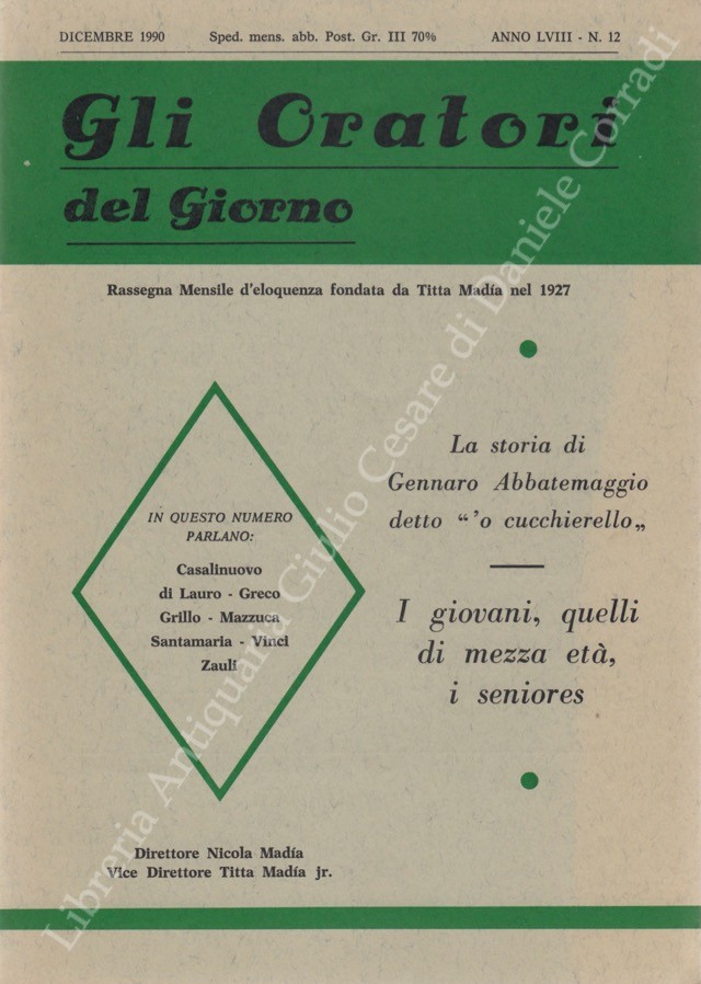 Gli oratori del giorno. Rassegna mensile d'eloquenza. Anno LVIII - Numero 12. Dicembre 1990