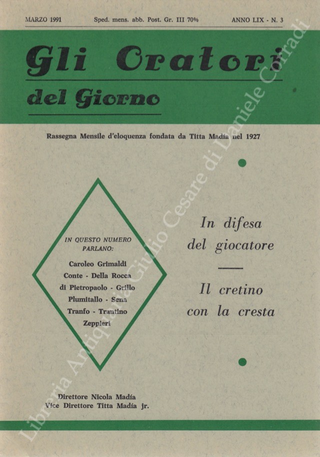 Gli oratori del giorno. Rassegna mensile d'eloquenza. Anno LIX - Numero 3. Marzo 1991
