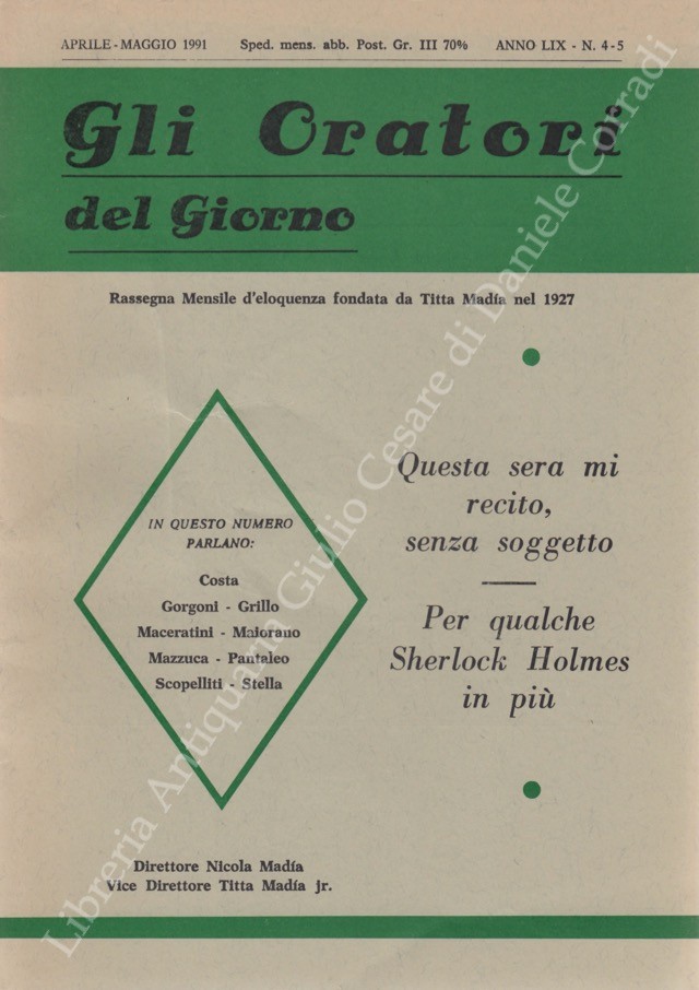 Gli oratori del giorno. Rassegna mensile d'eloquenza. Anno LIX - Numero 4-5. Aprile-Maggio 1991
