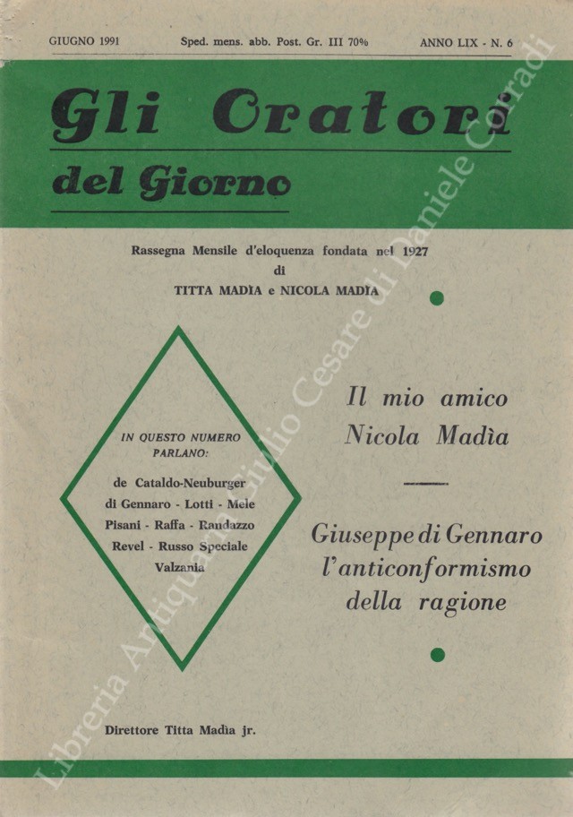 Gli oratori del giorno. Rassegna mensile d'eloquenza. Anno LIX - Numero 6. Giugno 1991