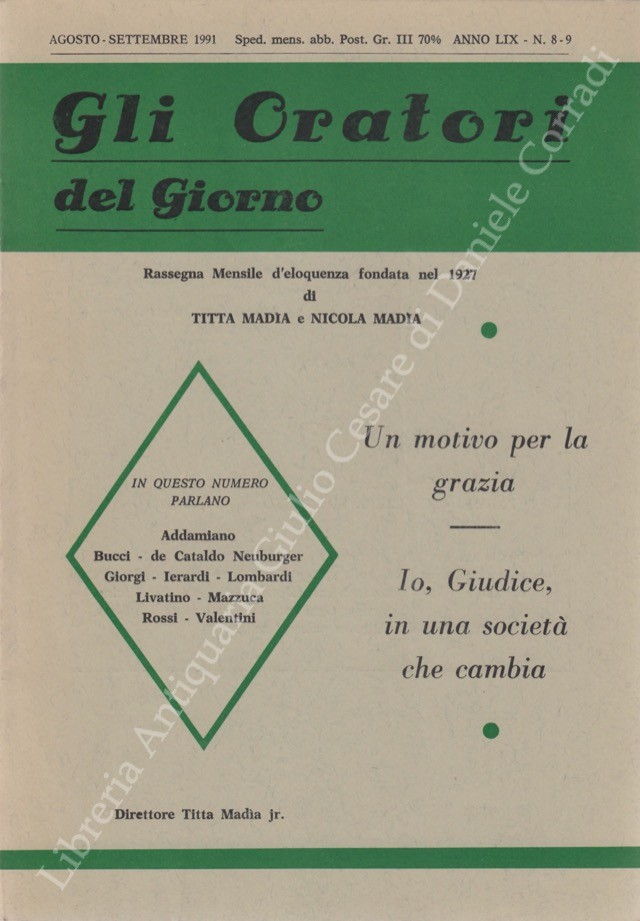 Gli oratori del giorno. Rassegna mensile d'eloquenza. Anno LIX - Numero 8-9. Agosto-Settembre 1991