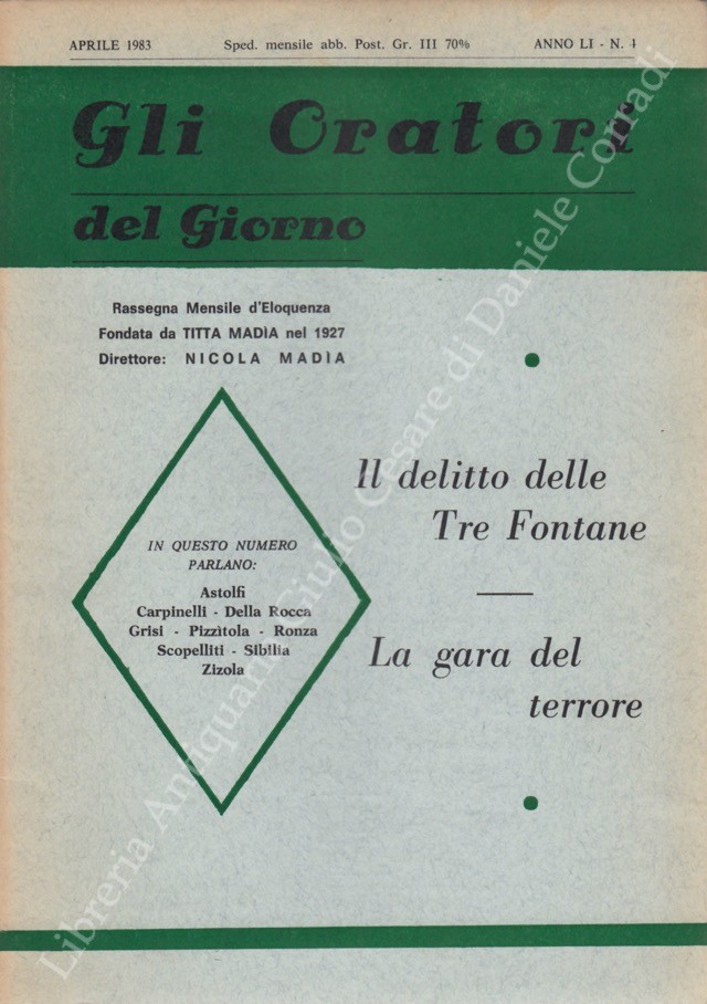 Gli oratori del giorno. Rassegna mensile d'eloquenza. Anno LI - Numero 4. Aprile 1983