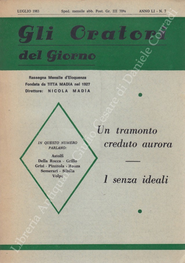 Gli oratori del giorno. Rassegna mensile d'eloquenza. Anno LI - Numero 7. Luglio 1983