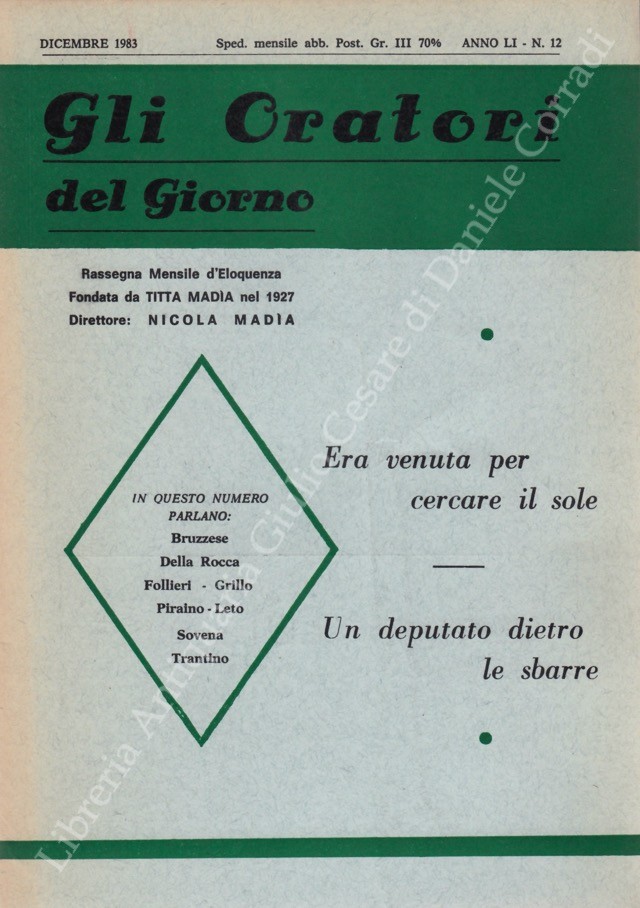 Gli oratori del giorno. Rassegna mensile d'eloquenza. Anno LI - Numero 12. Dicembre 1983