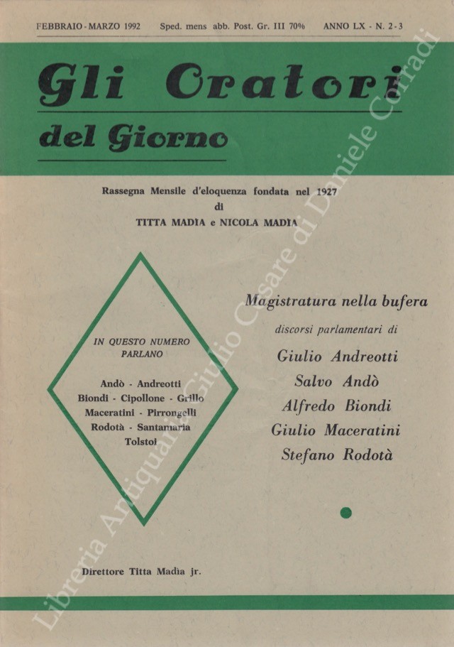 Gli oratori del giorno. Rassegna mensile d'eloquenza. Anno LX - Numero 2-3. Febbraio-Marzo 1992