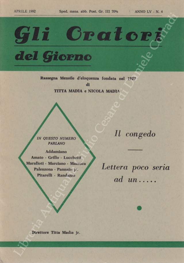Gli oratori del giorno. Rassegna mensile d'eloquenza. Anno LX - Numero 4. Aprile 1992