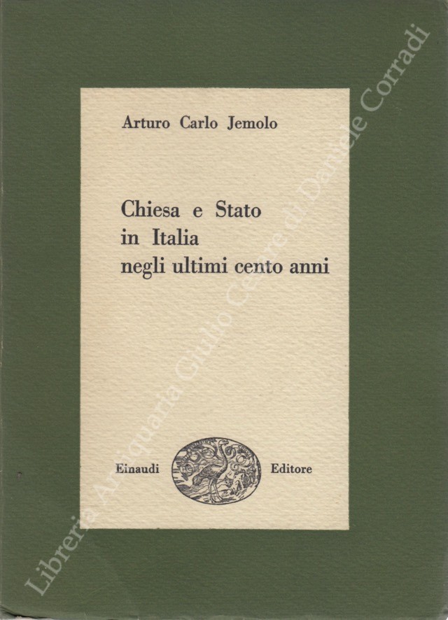 Chiesa e Stato in Italia negli ultimi cento anni