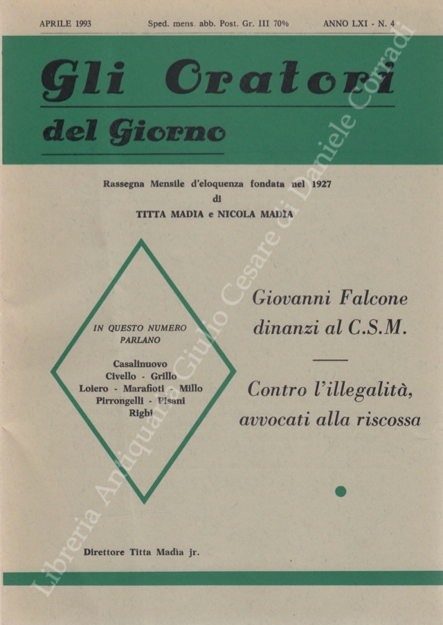 Gli oratori del giorno. Rassegna mensile d'eloquenza. Anno LXI - Numero 4. Aprile 1993