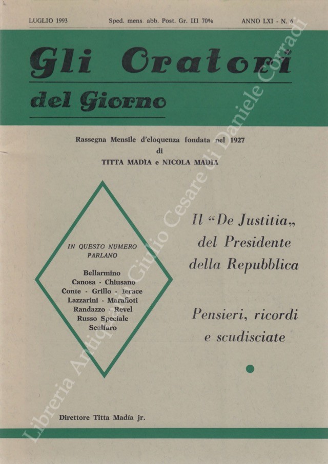 Gli oratori del giorno. Rassegna mensile d'eloquenza. Anno LXI - Numero 6. Luglio 1993