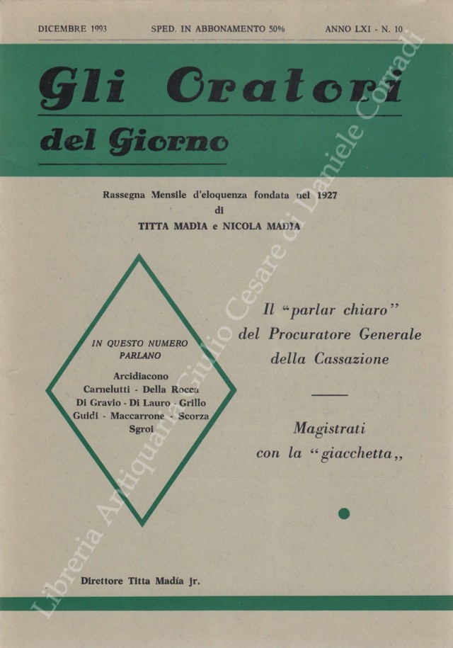 Gli oratori del giorno. Rassegna mensile d'eloquenza. Anno LXI - Numero 10. Dicembre 1993