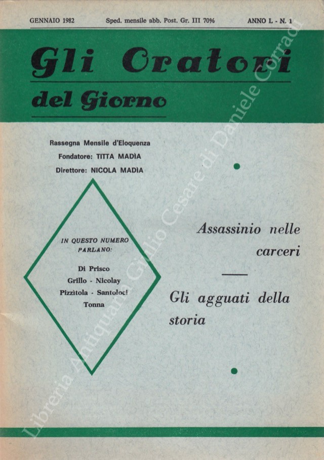 Gli oratori del giorno. Rassegna mensile d'eloquenza. Anno L - Numero 1. Gennaio 1982