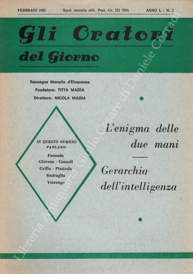 Gli oratori del giorno. Rassegna mensile d'eloquenza. Anno L - Numero 2. Febbraio 1982