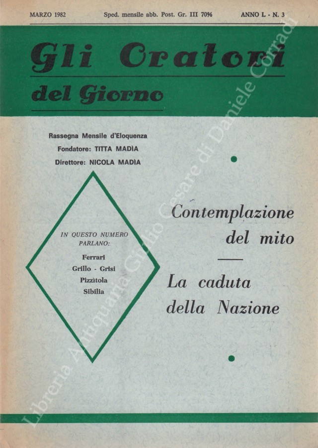 Gli oratori del giorno. Rassegna mensile d'eloquenza. Anno L - Numero 3. Marzo 1982