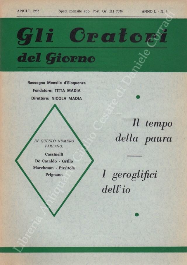 Gli oratori del giorno. Rassegna mensile d'eloquenza. Anno L - Numero 4. Aprile 1982