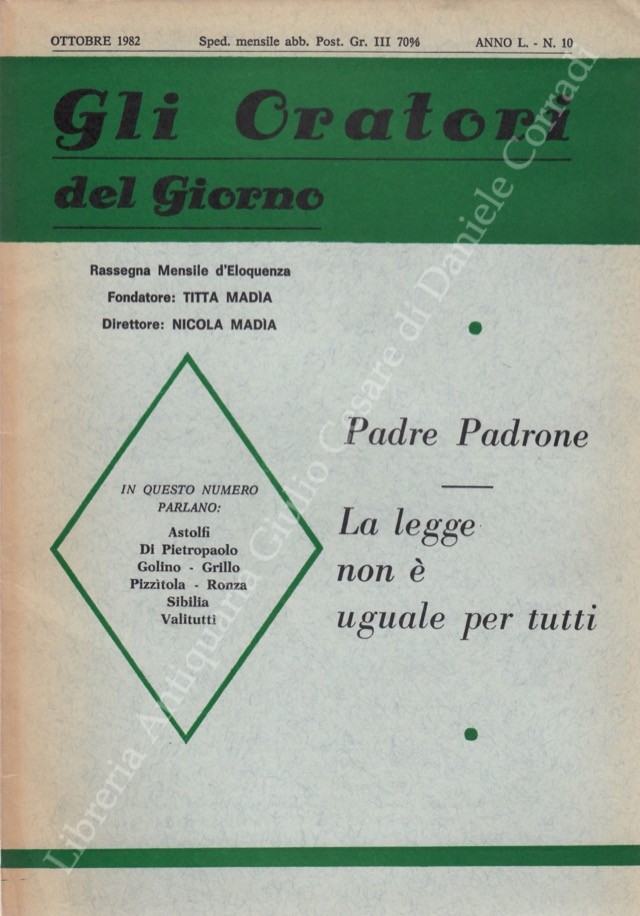 Gli oratori del giorno. Rassegna mensile d'eloquenza. Anno L - Numero 10. Ottobre 1982