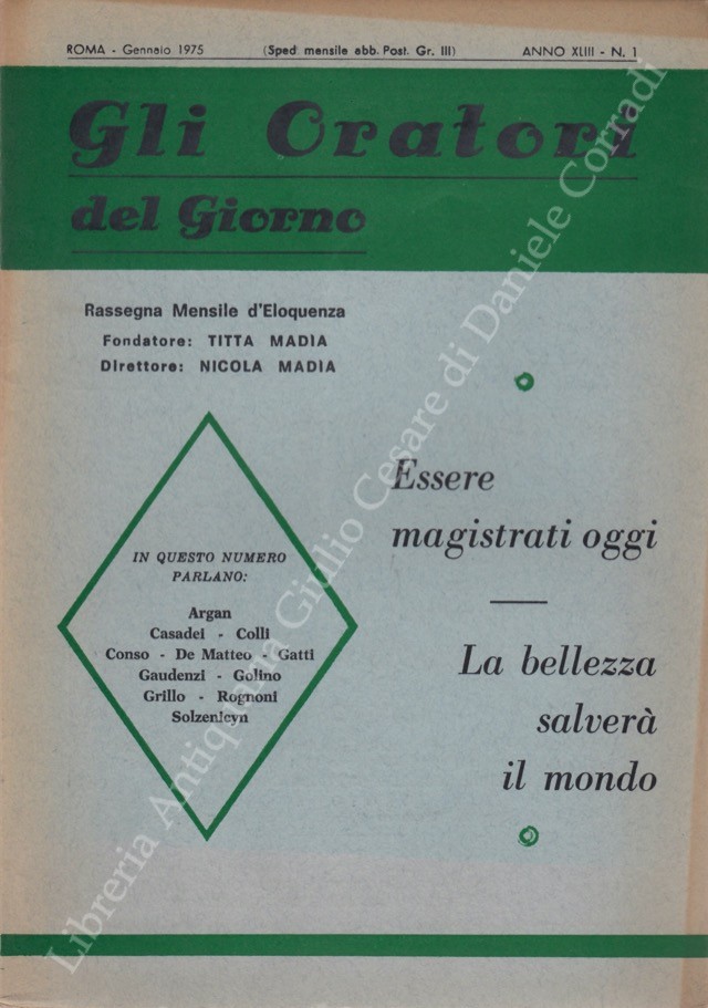 Gli oratori del giorno. Rassegna mensile d'eloquenza. Anno XLIII - Numero 1. Gennaio 1975