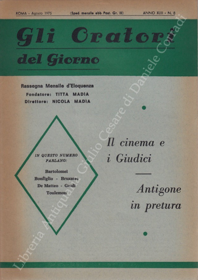 Gli oratori del giorno. Rassegna mensile d'eloquenza. Anno XLIII - Numero 8. Agosto 1975