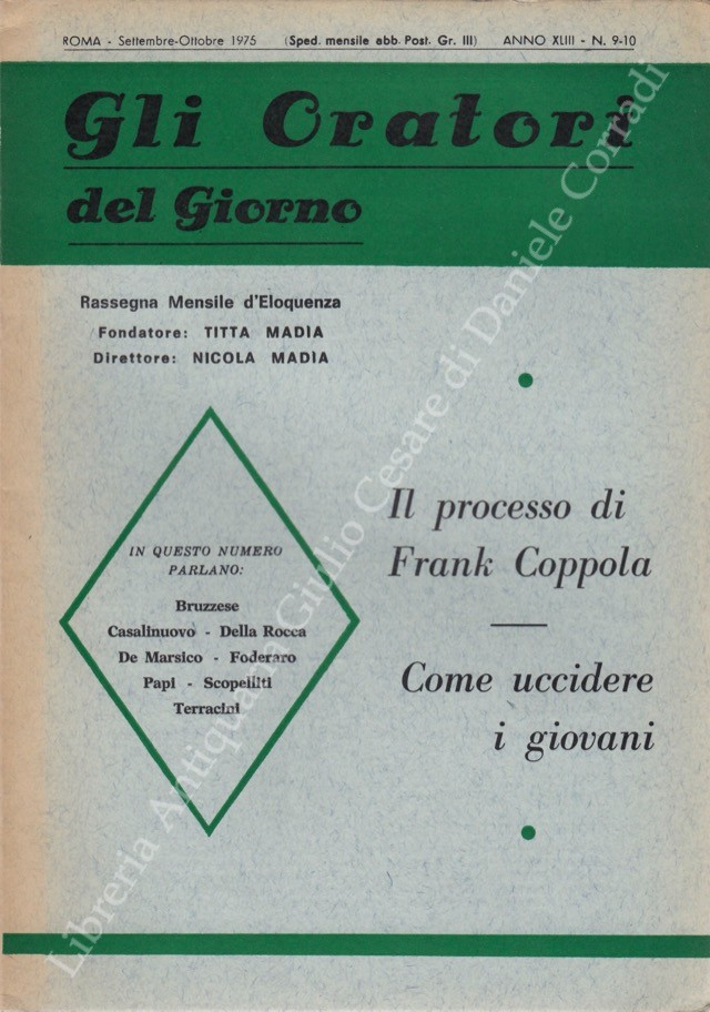Gli oratori del giorno. Rassegna mensile d'eloquenza. Anno XLIII - Numero 9-10. Settembre-Ottobre 1975