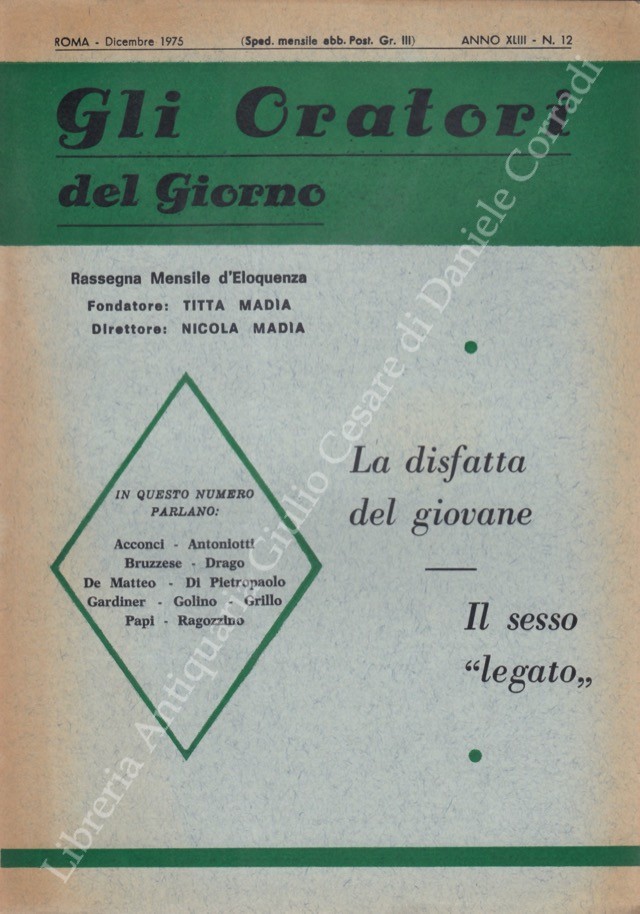 Gli oratori del giorno. Rassegna mensile d'eloquenza. Anno XLIII - Numero 12. Dicembre 1975