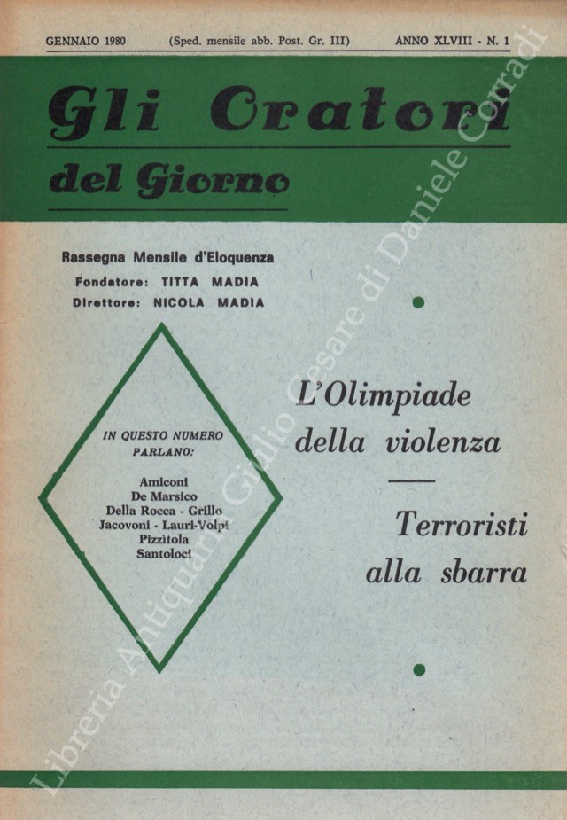 Gli oratori del giorno. Rassegna mensile d'eloquenza. Anno XLVIII - Numero 1. Gennaio 1980