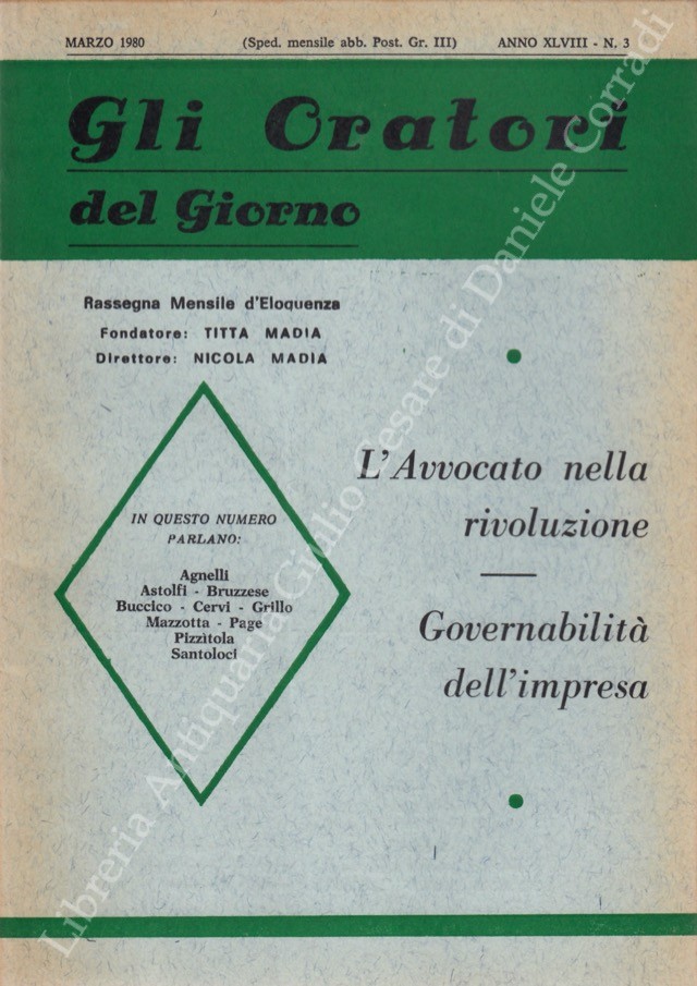 Gli oratori del giorno. Rassegna mensile d'eloquenza. Anno XLVIII - Numero 3. Marzo 1980