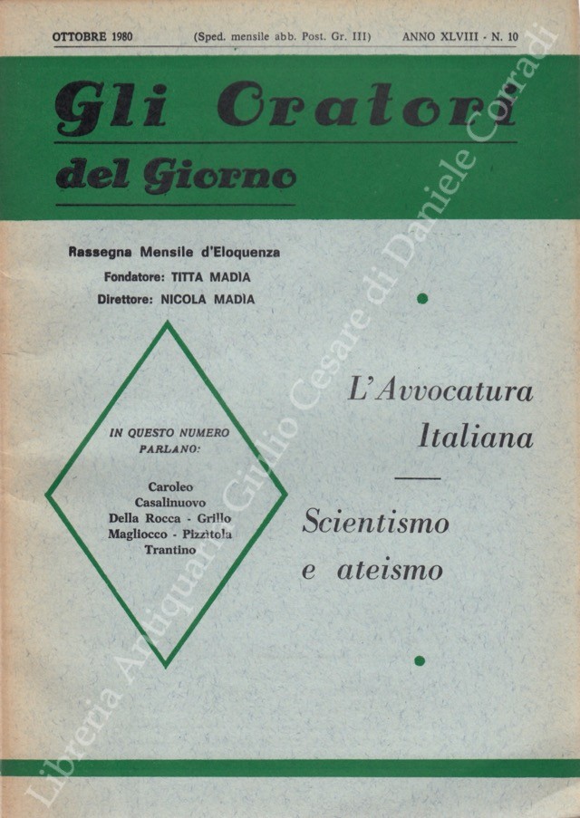 Gli oratori del giorno. Rassegna mensile d'eloquenza. Anno XLVIII - Numero 10. Ottobre 1980