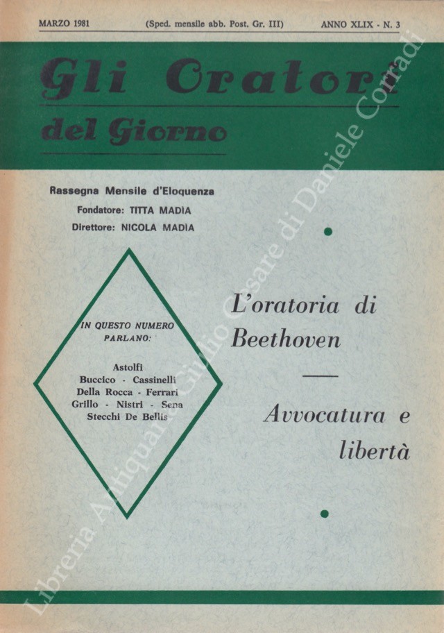 Gli oratori del giorno. Rassegna mensile d'eloquenza. Anno XLIX - Numero 3. Marzo 1981