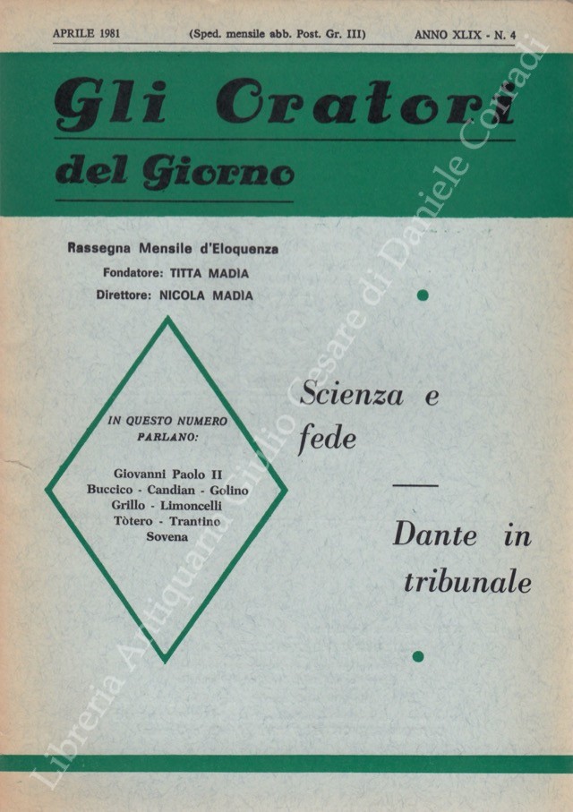 Gli oratori del giorno. Rassegna mensile d'eloquenza. Anno XLIX - Numero 4. Aprile 1981