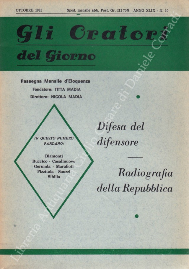 Gli oratori del giorno. Rassegna mensile d'eloquenza. Anno XLIX - Numero 10. Ottobre 1981