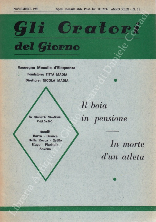 Gli oratori del giorno. Rassegna mensile d'eloquenza. Anno XLIX - Numero 11. Novembre 1981