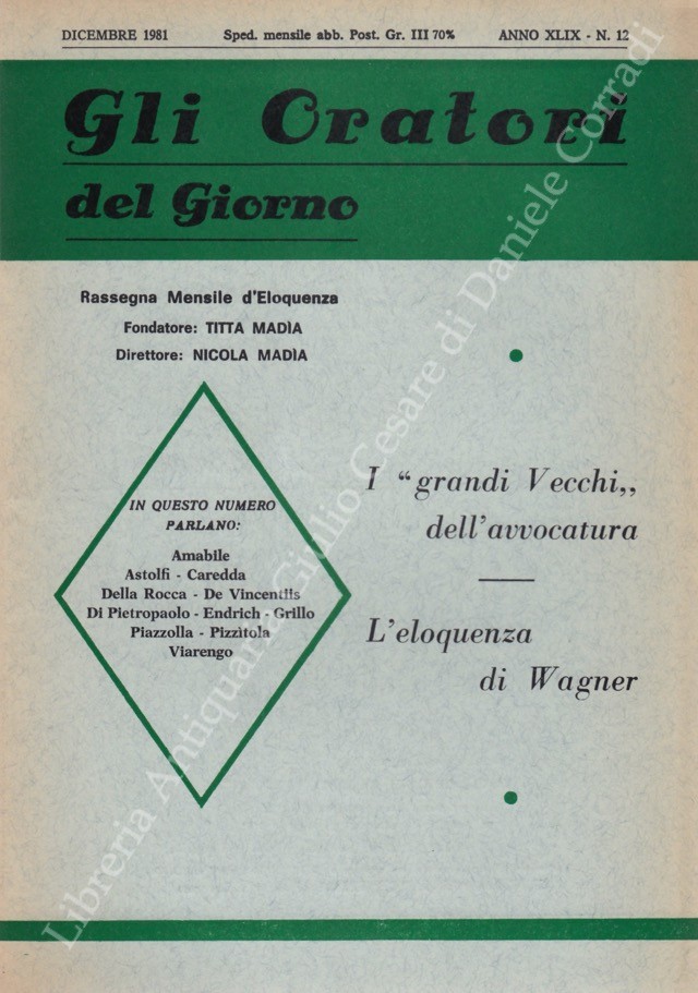 Gli oratori del giorno. Rassegna mensile d'eloquenza. Anno XLIX - Numero 12. Dicembre 1981