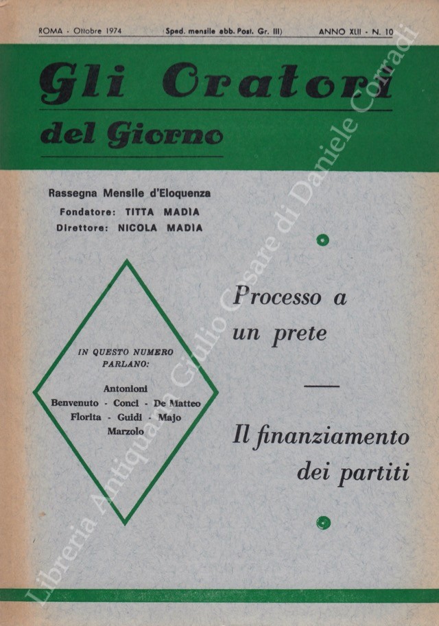 Gli oratori del giorno. Rassegna mensile d'eloquenza. Anno XLII - Numero 10. Ottobre 1974