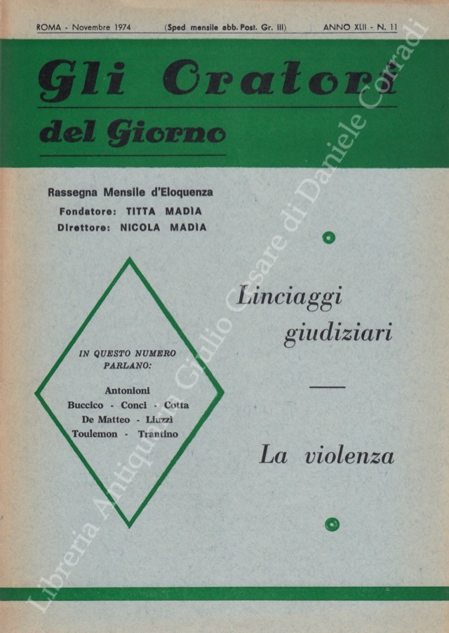 Gli oratori del giorno. Rassegna mensile d'eloquenza. Anno XLII - Numero 11. Novembre 1974