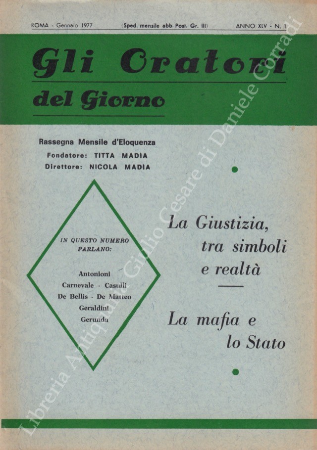 Gli oratori del giorno. Rassegna mensile d'eloquenza. Anno XLV - Numero 1. Gennaio 1977