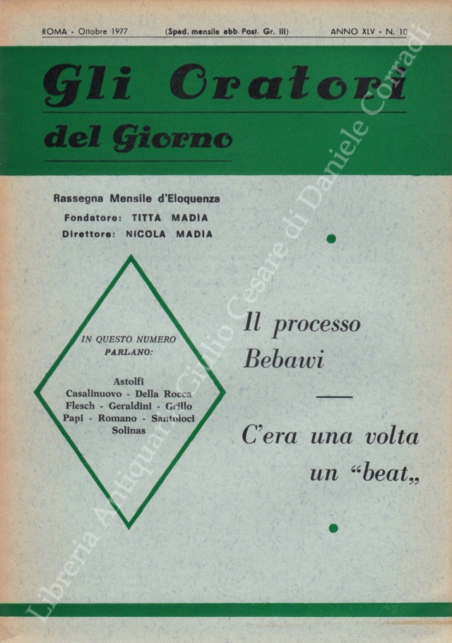 Gli oratori del giorno. Rassegna mensile d'eloquenza. Anno XLV - Numero 10. Ottobre 1977