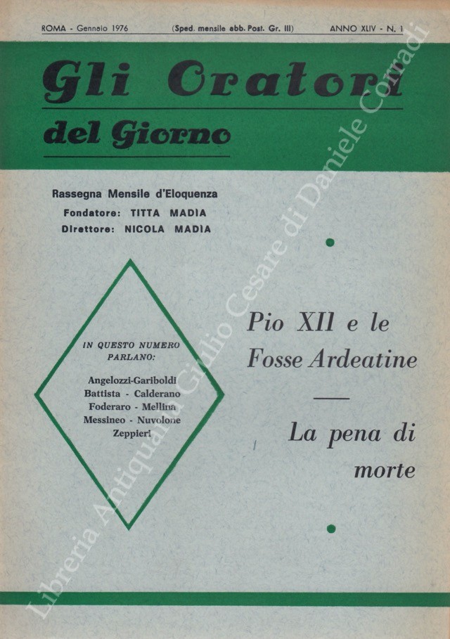 Gli oratori del giorno. Rassegna mensile d'eloquenza. Anno XLIV - Numero 1. Gennaio 1976