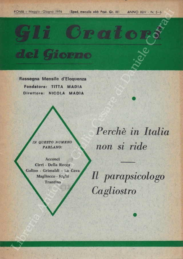 Gli oratori del giorno. Rassegna mensile d'eloquenza. Anno XLIV - Numero 5-6. Maggio-Giugno 1976