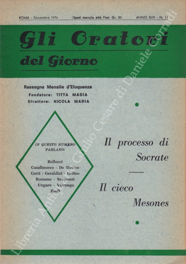 Gli oratori del giorno. Rassegna mensile d'eloquenza. Anno XLIV - Numero 11. Novembre 1976