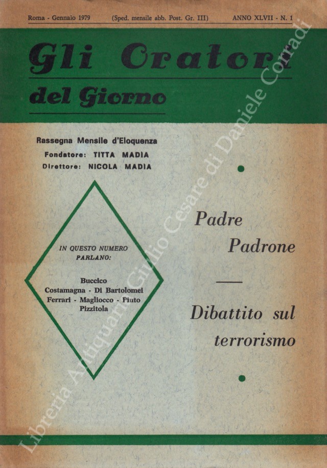 Gli oratori del giorno. Rassegna mensile d'eloquenza. Anno XLVII - Numero 1. Gennaio 1979