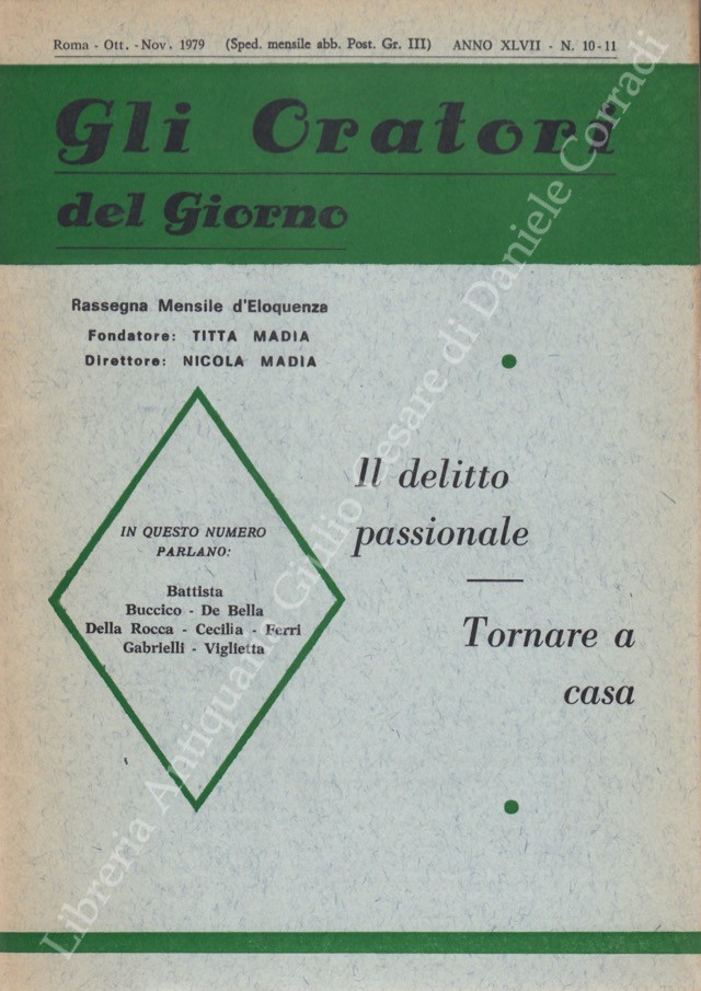 Gli oratori del giorno. Rassegna mensile d'eloquenza. Anno XLVII - Numero 10-11. Ottobre-Novembre 1979