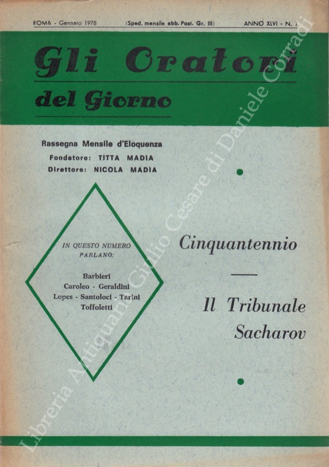 Gli oratori del giorno. Rassegna mensile d'eloquenza. Anno XLVI - Numero 1. Gennaio 1978