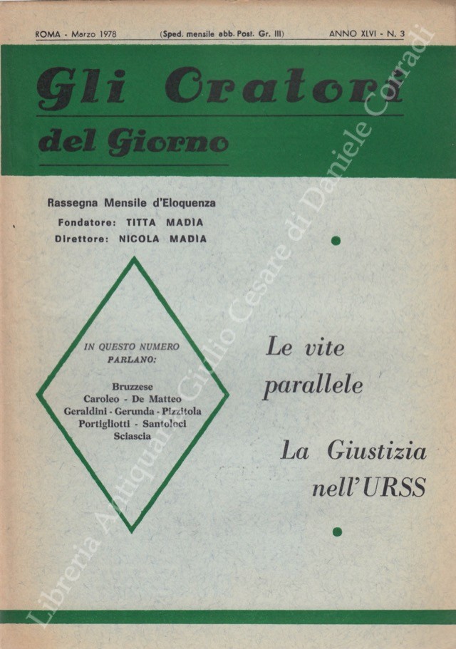 Gli oratori del giorno. Rassegna mensile d'eloquenza. Anno XLVI - Numero 3. Marzo 1978