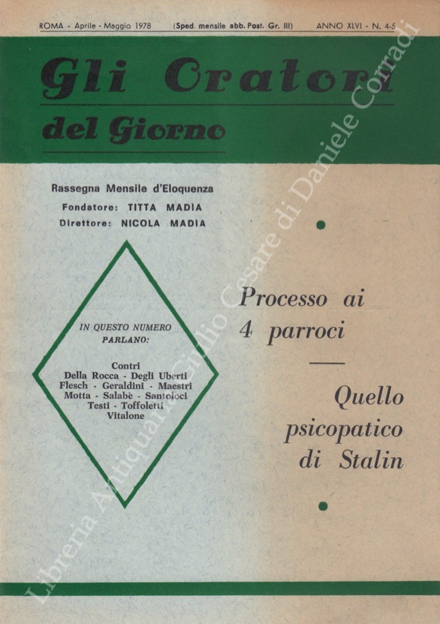 Gli oratori del giorno. Rassegna mensile d'eloquenza. Anno XLVI - Numero 4-5. Aprile-Maggio 1978