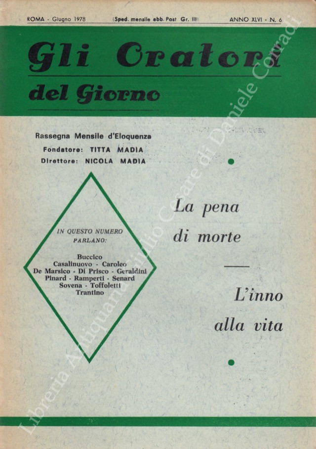 Gli oratori del giorno. Rassegna mensile d'eloquenza. Anno XLVI - Numero 6. Giugno 1978