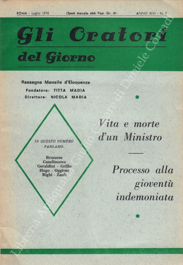 Gli oratori del giorno. Rassegna mensile d'eloquenza. Anno XLVI - Numero 7. Luglio 1978
