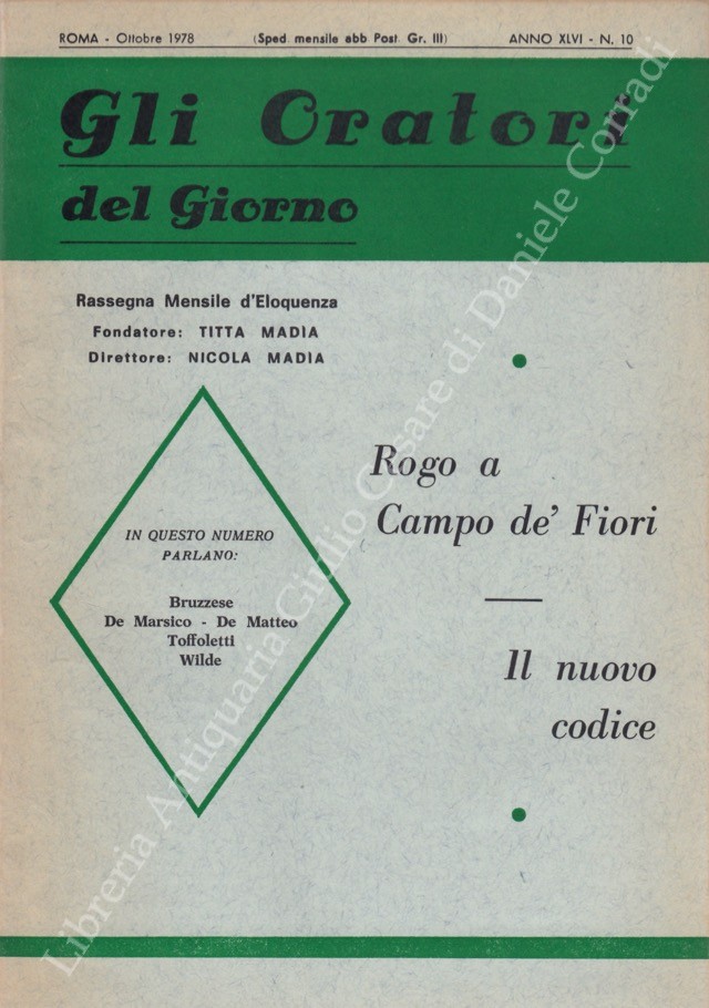 Gli oratori del giorno. Rassegna mensile d'eloquenza. Anno XLVI - Numero 10. Ottobre 1978