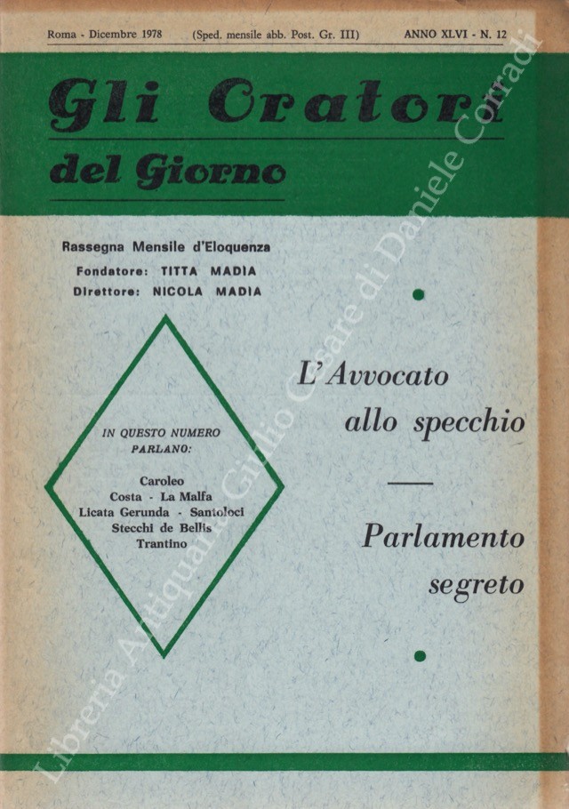Gli oratori del giorno. Rassegna mensile d'eloquenza. Anno XLVI - Numero 12. Dicembre 1978